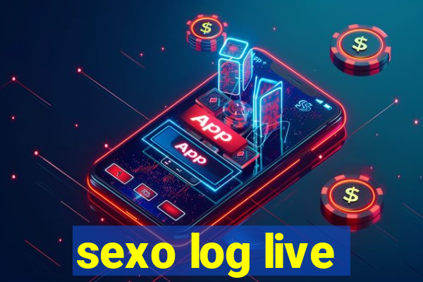 sexo log live